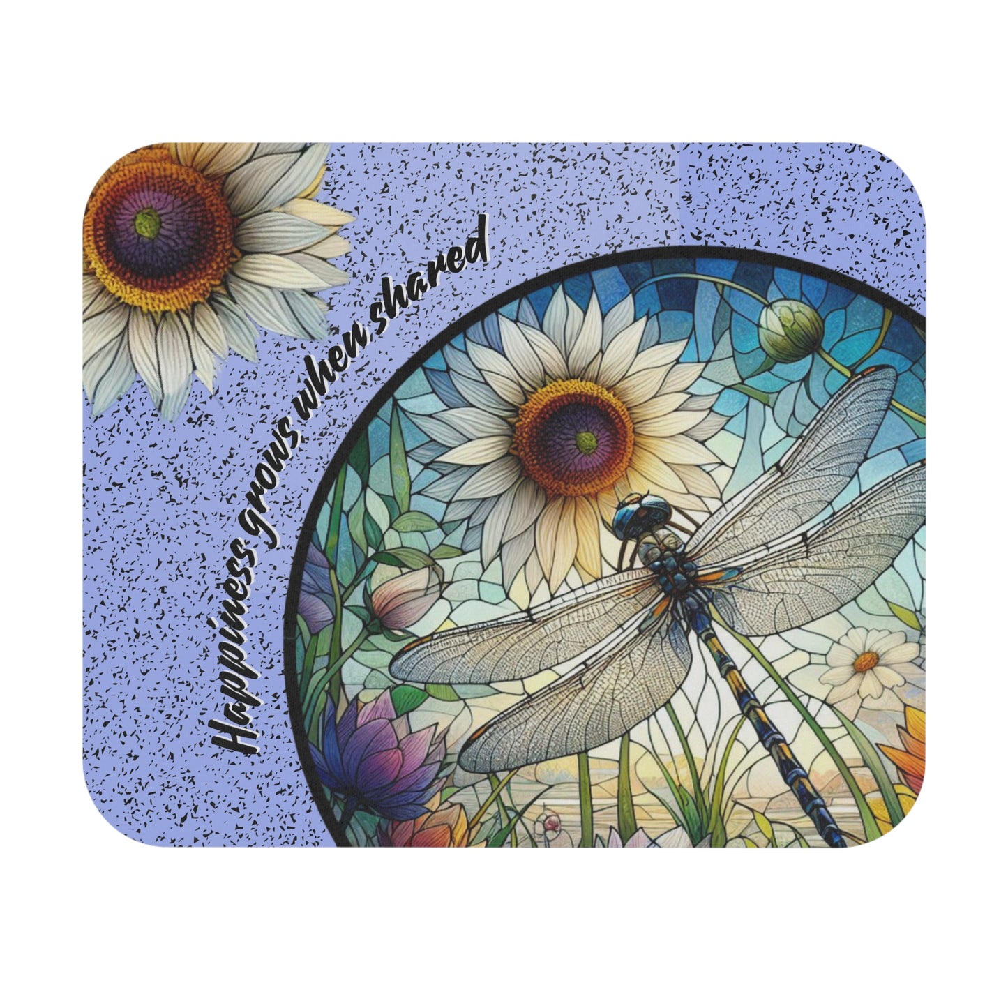 Inspirational Dragonfly Mouse Pad - "Happiness Grows When Shared"